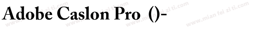 Adobe Caslon Pro 半粗体 (西方)字体转换